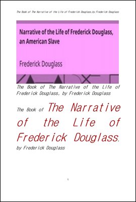 帯 ۶ λ Ƽ ̾߱.The Book of The Narrative of the Life of Frederick Douglass,by F  Douglass