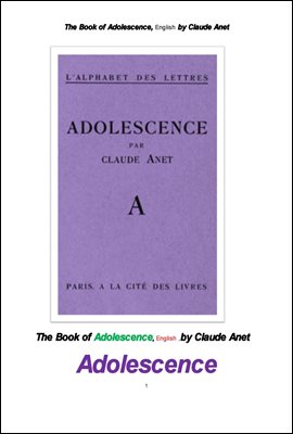 ûҳ, . The Book of Adolescence, English by Claude Anet