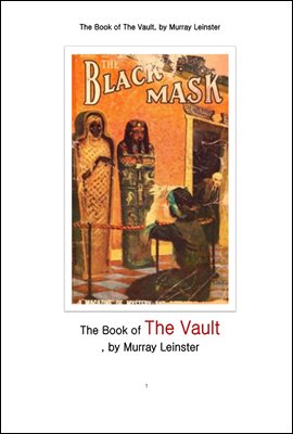 Ʈ ݰ. The Book of The Vault, by Murray Leinster