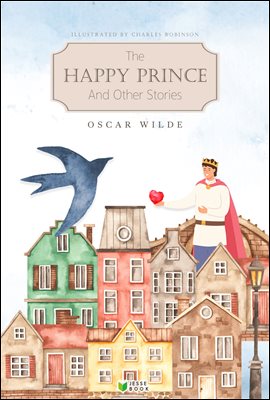 The Happy Prince and Other Stories