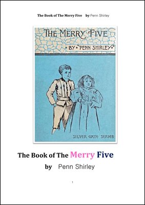 ޸ ̺. The Book of The Merry Five by Penn Shirley