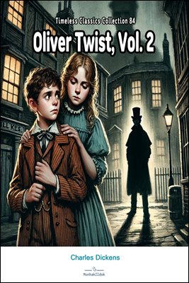 Oliver Twist, Vol. 2