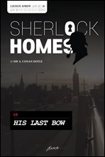 SHERLOCK HOMES 08 HIS LAST BOW