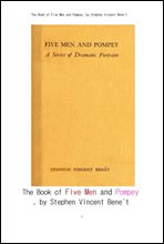 ټڿ  .The Book of Five Men and Pompey, by Stephen Vincent Bene`t